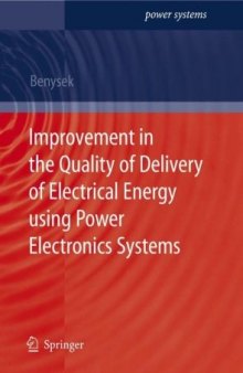 Improvement in the quality of delivery of electrical energy using power electronics systems