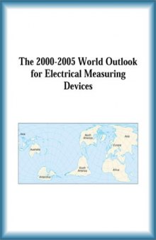 The 2000-2005 World Outlook for Electrical Measuring Devices