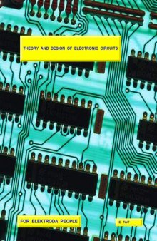 Theory and Design of Electrical and Electronic Circuits