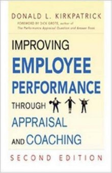 Improving Employee Performance Through Appraisal And Coaching