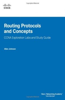 Routing Protocols and Concepts, CCNA Exploration Labs and Study Guide