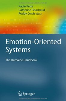 Emotion-Oriented Systems: The Humaine Handbook