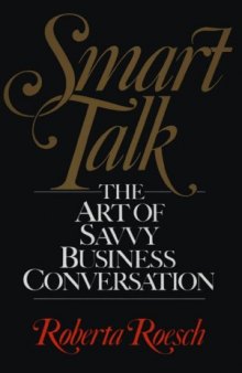 Smart Talk: The Art of Savvy Business Conversation