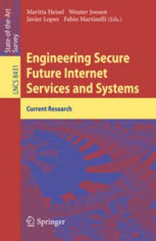 Engineering Secure Future Internet Services and Systems: Current Research