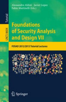 Foundations of Security Analysis and Design VII: FOSAD 2012/2013 Tutorial Lectures