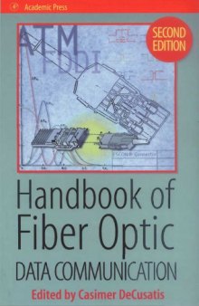 Handbook of fiber optic data communication