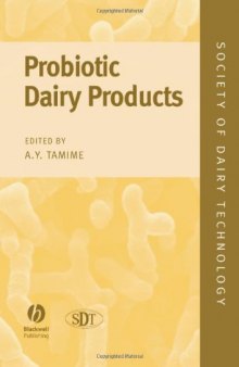 Probiotic Dairy Products (Society of Dairy Technology series)