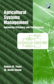 Agricultural Systems Management: Optimizing Efficiency and Performance (Books in Soils, Plants, and the Environment)