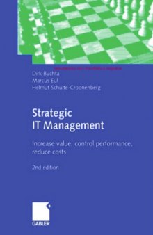 Strategic IT management : increase value, control performance, reduce costs