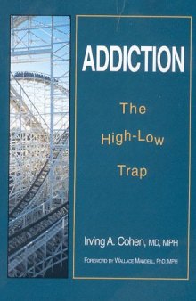 Addiction: the high-low trap