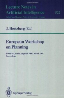 European Workshop on Planning: EWSP ’91, Sankt Augustin, FRG, March 18–19, 1991 Proceedings