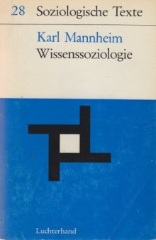 Wissenssoziologie: Auswahl aus dem Werk