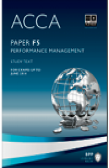 ACCA F5 - Performance Mgt - Study Text 2013