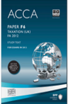 ACCA F6 - Tax FA2012 - Study Text 2013