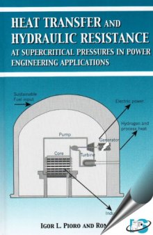 Heat Transfer and Hydraulic Resistance at Supercritical Pressures in Power Engineering Applications