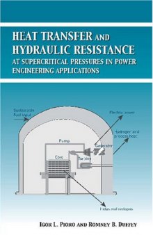 Heat transfer and hydraulic resistance at supercritical pressures in power engineering applications