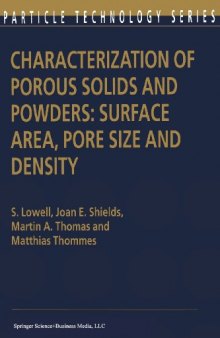 Characterization of Porous Solids and Powders: Surface Area, Pore Size and Density