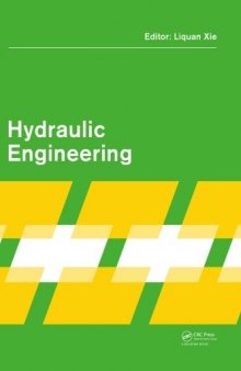 Hydraulic engineering : proceedings of the 2012 SDREE Conference on Hydraulic Engineering and 2nd SREE Workshop on Environment and Safety Engineering, Hong Kong, 21-22 December 2012