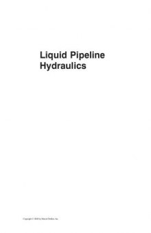 Liquid Pipeline Hydraulics (Dekker Mechanical Engineering)
