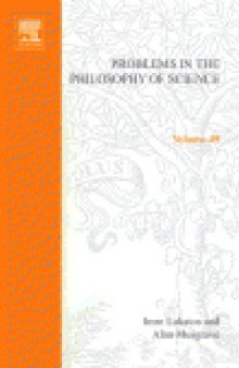 Problems in the Philosophy of Science: Proceedings of the International Colloquium in the Philosophy of Science, London, 1965, Volume 3