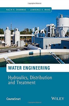 Water Engineering: Hydraulics, Distribution and Treatment