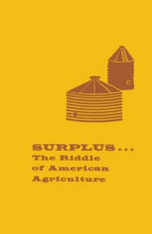 Surplus: The Riddle of American Agriculture