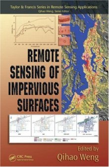 Remote Sensing of Impervious Surfaces (Taylor & Francis Series in Remote Sensing Applications)