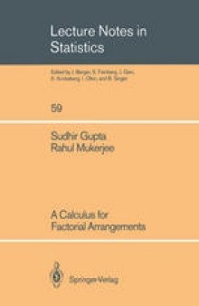 A Calculus for Factorial Arrangements
