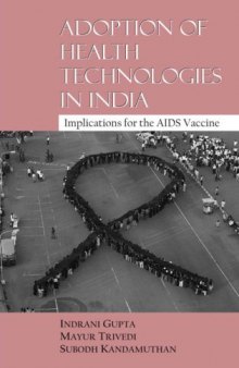 Adoption of Health Technologies in India: Implications for the AIDS Vaccine (Studies in Economic and Social Development)