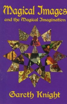 Magical Images and the Magical Imagination : A Practical