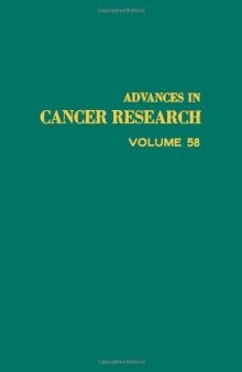 Advances in Cancer Research, Vol. 58