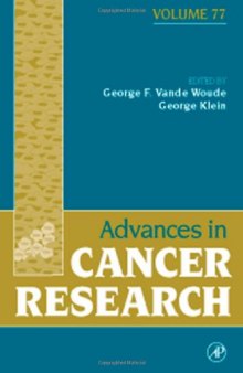 Advances in Cancer Research, Vol. 77