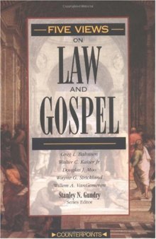 Five Views on Law and Gospel (Counterpoints Series)