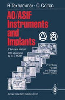 AO/ASIF Instruments and Implants: A Technical Manual
