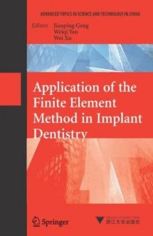 Application of the Finite Element Method in Implant Dentistry (Advanced Topics in Science and Technology in China)