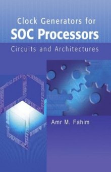 Clock Generators for SOC Processors: Circuits and Architectures