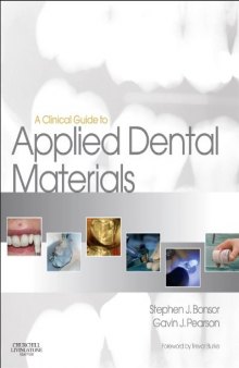A Clinical Guide to Applied Dental Materials, 1e