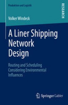 A Liner Shipping Network Design: Routing and Scheduling Considering Environmental Influences