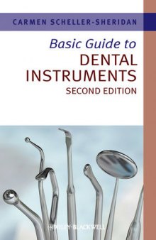 Basic Guide to Dental Instruments, Second Edition