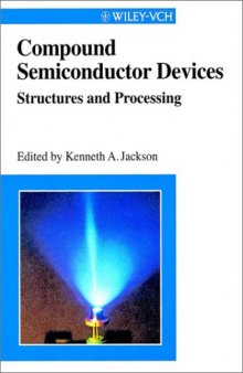Compound Semiconductor Devices: Structures and Processing