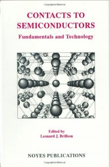 Contacts to Semiconductors: Fundamentals and Technology (Materials Science and Process Technology)