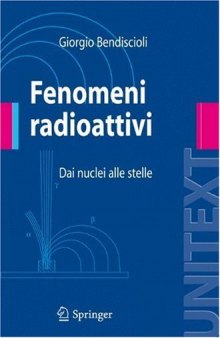 Fenomeni radioattivi: Dai nuclei alle stelle (Italian)