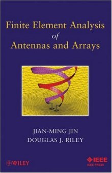 Finite element analysis of antennas and arrays