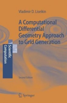 A computational differential geometry approach to grid generation