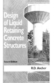 Design of Liquid Retaining Concrete Structures, Second Edition