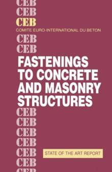 Fastenings to concrete and masonry structures : state of the art report