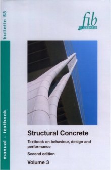 FIB 53: Structural Concrete Textbook on behaviour, design and performance, Second edition Volume 3: Design of durable concrete structures