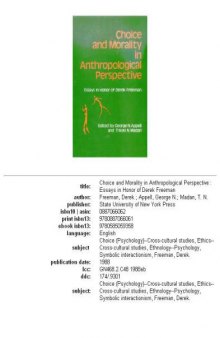 Choice and morality in anthropological perspective: essays in honor of Derek Freeman