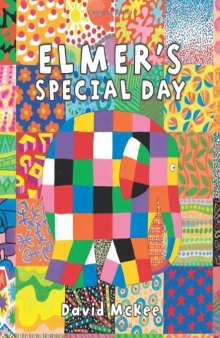 Elmer's Special Day (Andersen Press Picture Books)
