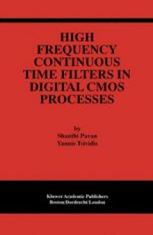 High Frequency Continuous Time Filters in Digital CMOS Processes